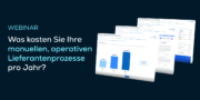 Webinar announcement with the question: How much do your manual, operational supplier processes cost you per year? and screenshots of analysis dashboards.