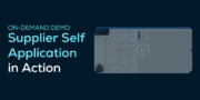 Screenshot showing a dashboard with the text On-Demand Demo: Supplier Self Application in Action and a play button over part of the interface.